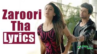 Zaroori tha | lyrics singer: rahat fateh ali khan press the link to
watch song with lyrics. https://goo.gl/y3eh9p subscribe our channel
get your favorite ...