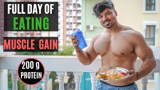 MY FULL DAY OF EATING FOR MUSCLE GAIN - 200 GM PROTEIN INDIAN DIET PLAN