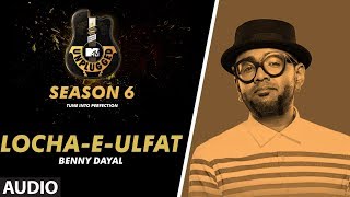 Locha-E-Ulfat Unplugged Full  | MTV Unplugged Season 6 | BENNY DAYAL Resimi