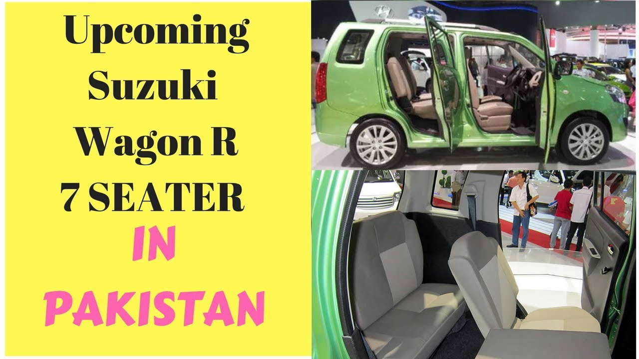 New Upcoming Suzuki Wagon R Seven Seater 2018 In Pakistan Amazing