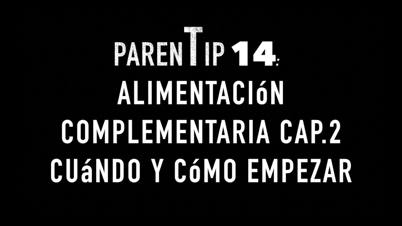 Empezar alimentación complementaria