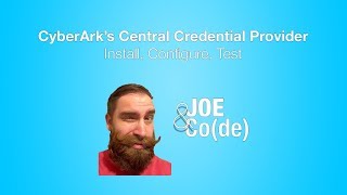 CyberArk's Central Credential Provider - Install, Configure, Test screenshot 3