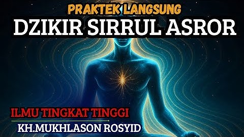 Praktek langsung dzikir sirrul asror💥KH.mukhlason Rosyid #gusmukhlason #tauhid #hakikat #shorts