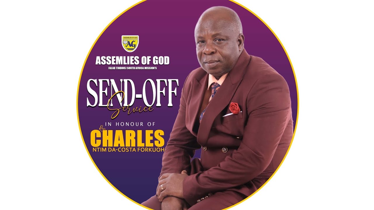 Glad Tidings Assemblies of God invites you to the send off service in ...