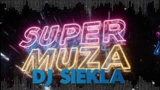 Dj siekla - Super Polska Muzyka ,Muza Do Auta