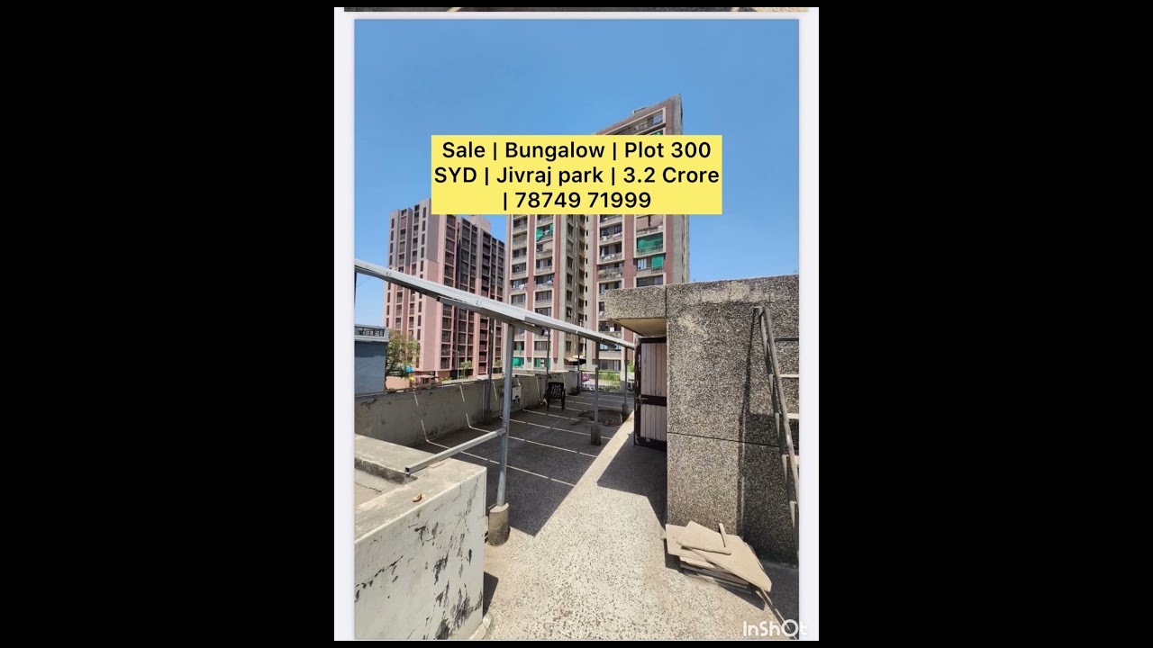 Sale bungalow plot 300 Syd in Jivraj park Ahmedabad. 