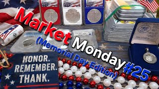 Market Monday #25 (Memorial Day Edition)