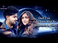 Aise Na Chhoro (LYRICS) - Guru Randhawa, Mrunal Thakur | Manan Bharadwaj, Rashmi Virag | Ashish P Mp3 Song