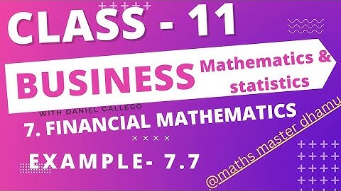Class 11| Business Maths|Example-7.7|Chapter-7|Financial Mathematics|@mathsmasterdhamu9158