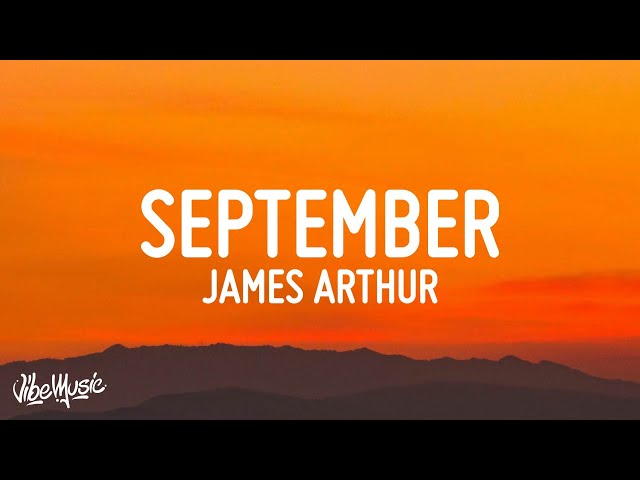 James Arthur - September (Lyrics)