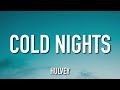Hulvey Cold Nights Lyrics mp3