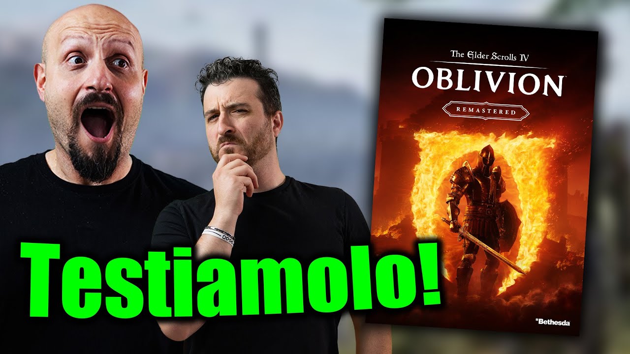 Testiamo OBLIVION REMASTERED