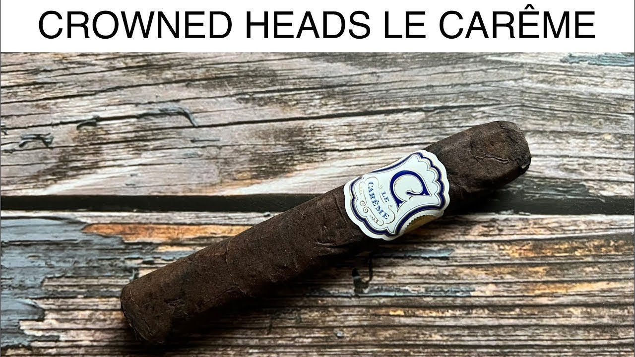 Crowned Heads Le Careme Robusto