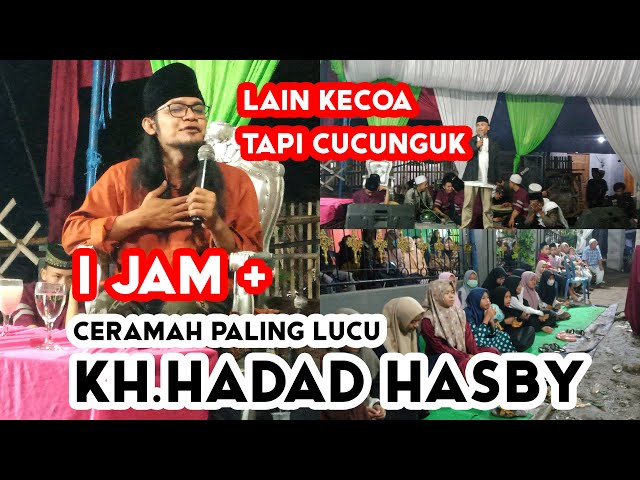 CERAMAH BAHASA SUNDA LUCU BERSAMA : KH.HADAD HASBY class=