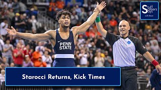 Carter Starocci Returns, Beaver Stadium Wrestling?, Guessing Kick Times