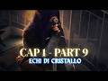 CAPITOLO 1 - PARTE  9- Echi di Cristallo - Daggerheart Campagna italiana-