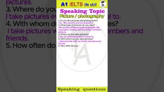 A1 IELTS Life Skill Speaking : picture photography 1 : UKVI Test #ieltslifeskillsa1 #english