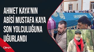 Ahmet Kaya'nın abisi Mustafa Kaya son yolculuğuna uğurlandı Resimi