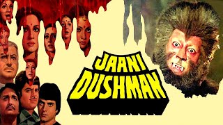 JAANI DUSHMAN 1979 || HORROR || ORIGINAL FORMAT || REENA ROY , SUNIL DUTT , REKHA , SANJEEV KUMAR