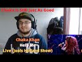 Chaka Is Still Just As Good / Chaka Khan - Help Me (Live Jools Holland Show) (Reaction)