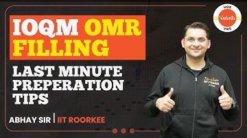 IOQM OMR FILLING | Last Minute Preparation Tips | IOQM 2022 | Abhay Mahajan | VOS