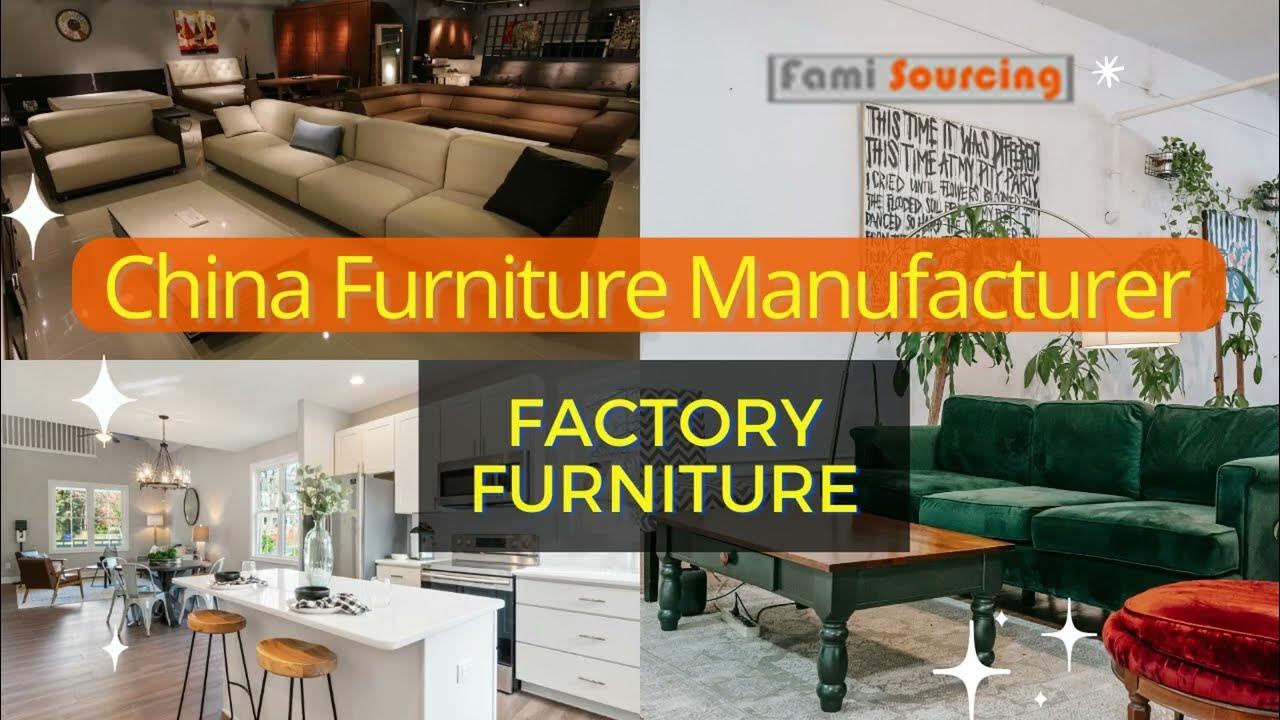 China Furniture Manufacturer Affordable furniture from China Buy