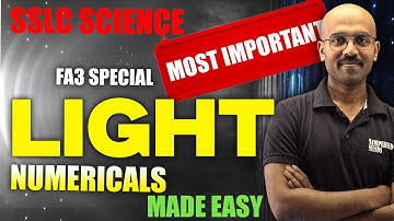 SSLC Light Numericals Most Important | Made Easy | FA 3 | SimplifiedMinds