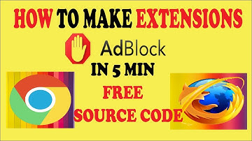 How to make AdBlocker Extension || Free Source Code || Chrome & Firefox