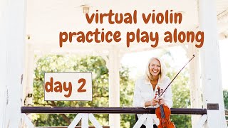 virtual violin practice playalong - day 2