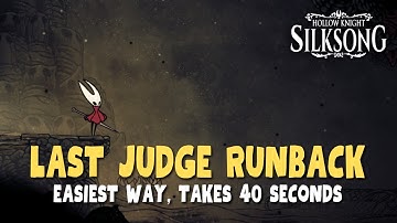 Easy runback path to the Last Judge boss - Hollow Knight Silksong