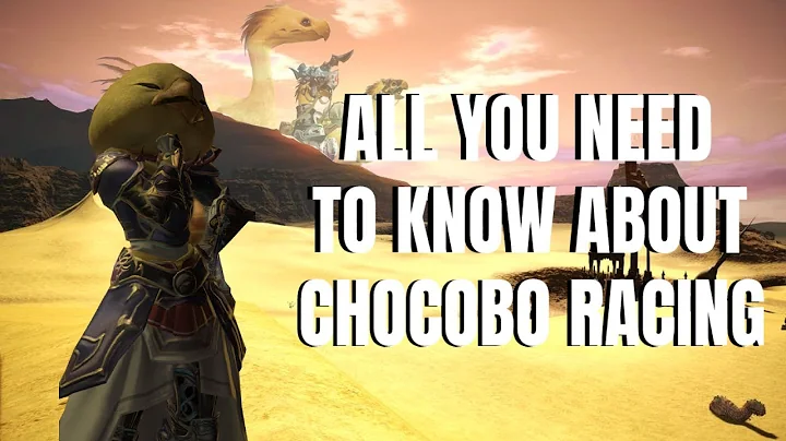 Hướng dẫn cho người mới về Chocobo Racing FFXIV (5.55 2021)