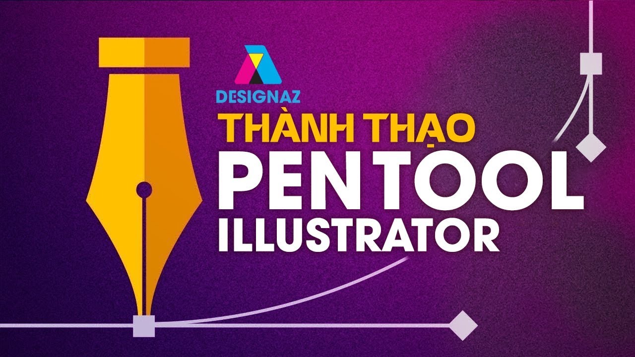 Cách sử dụng công cụ Pen tool trong illustrator, học thiết kế đồ họa