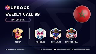 UpRock Weekly Call 99: 20M UPT Burn