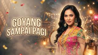 Goyang Sampai Pagi - Dangdut Koplo Party Paling Nagih! (AI Music)