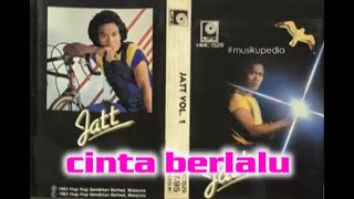 (Full Album) Jatt # Cinta Berlalu