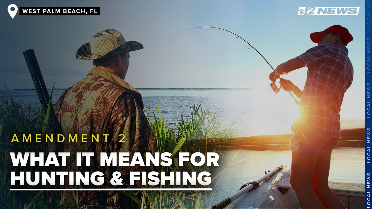 Ballot 101: What Amendment 2 actually means for hunting and fishing.