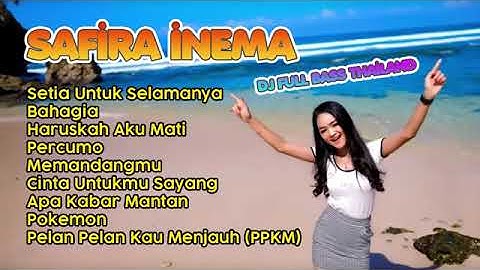 Safira Inema Terbaru 2021 Setia Untuk Selamanya Full Album DJ FULL BASS