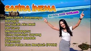 Safira Inema Terbaru 2021 Setia Untuk Selamanya Full Album DJ FULL BASS