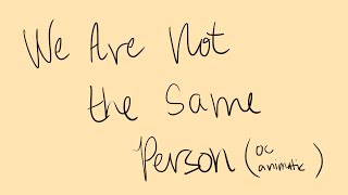 We Are Not The Same Person (Danny Gonzalez & Drew Gooden) - OC Animatic