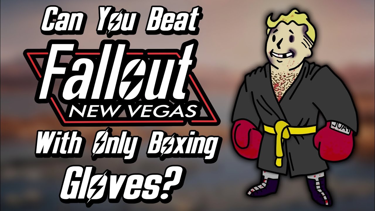 fallout new vegas เลือกฝ่าย Update New Can You Beat Fallout: New Vegas With Only Boxing Gloves?