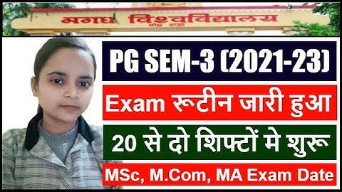 Magadh University PG 3rd Semester Exam Date 2021-23 | Magadh University PG 3rd SEM Exam Routine 2024