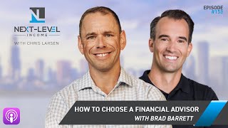 How to Choose a Financial Advisor with Brad Barrett