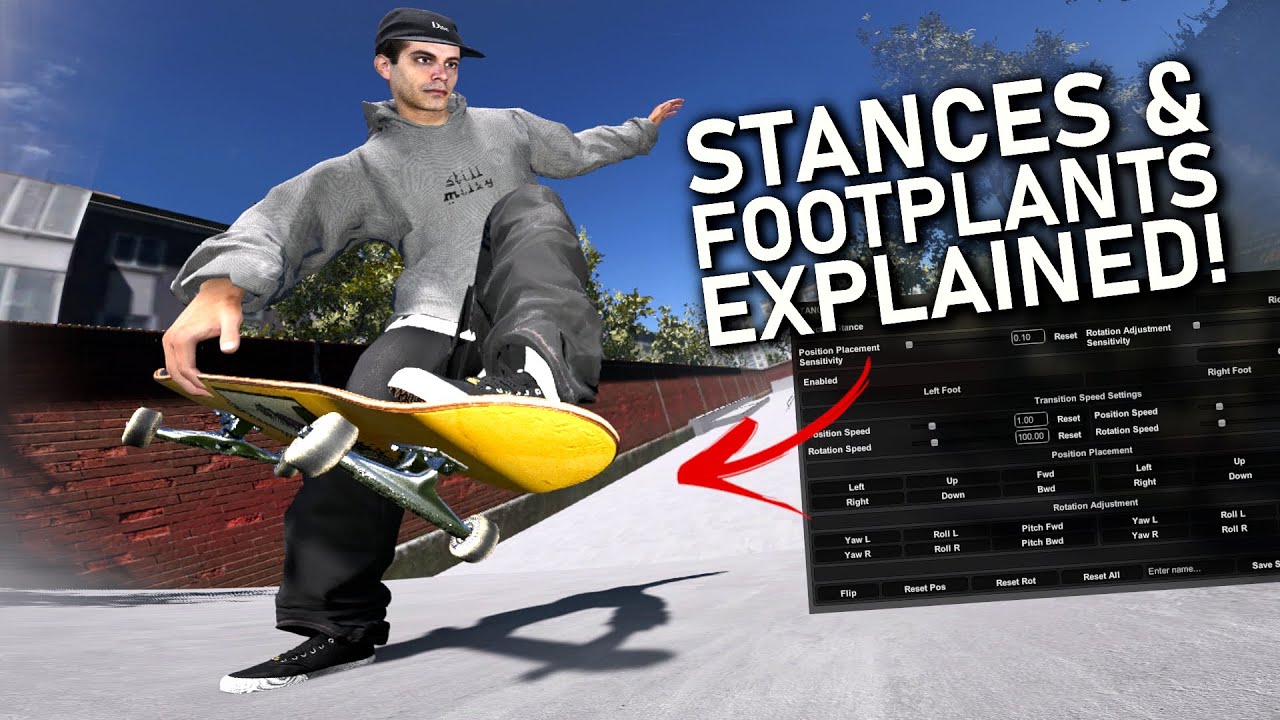 Stances and Footplants EXPLAINED A Complete Guide (Skater XL) YouTube