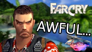 The Original Far Cry SUCKS...