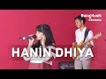 Hanin Dhiya Full Performance | BukaMusik Hanin Dhiya Full Performance | BukaMusik
