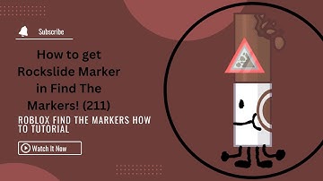 How to get Rockslide Marker in Find The Markers! (211)