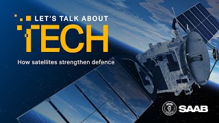 Let's talk about tech: How satellites strengthen defence