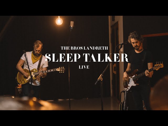 THE BROS LANDRETH - SLEEP TALKER