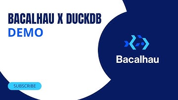 Bacalhau x DuckDB Demo