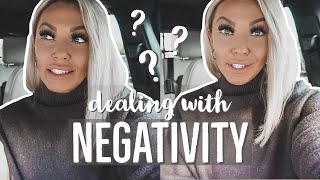 Dealing with Negativity + Hate
